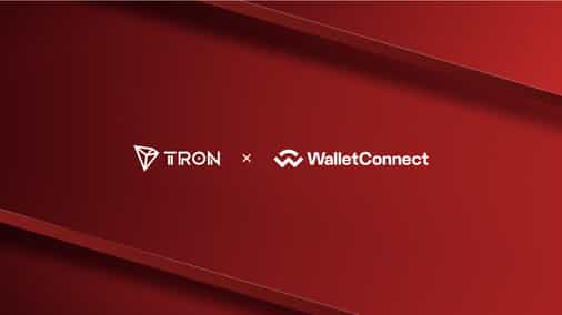 WalletConnect Integrates TRON Network to Expand Global Payments